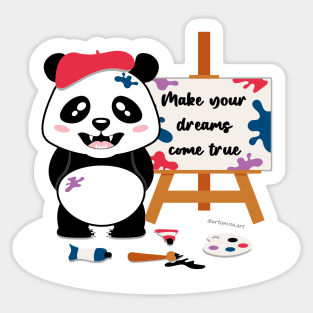 Make your dreams come true Sticker